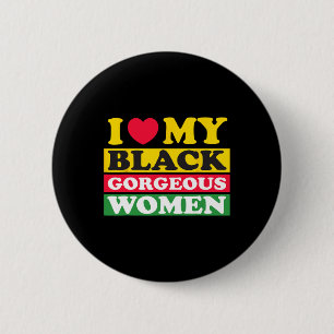 Chapa Redonda De 5 Cm Amo a mis hermosas mujeres negras Mes de la histor