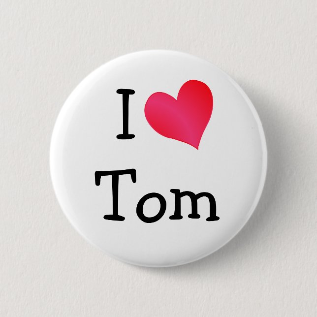 Chapa Redonda De 5 Cm Amo a Tom (Anverso)