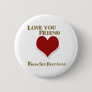 CHAPA REDONDA DE 5 CM AMO A TU AMIGO DESDE SEIS PIES