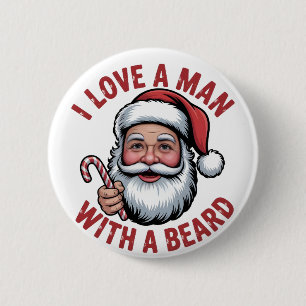 Chapa Redonda De 5 Cm Amo a un hombre con barba Santa barbudo Navidad