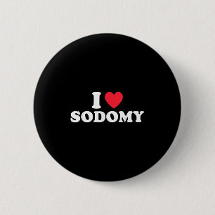 Chapa Redonda De 5 Cm Amo el diseño divertido de la sodomía