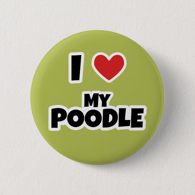 Chapa Redonda De 5 Cm Amo mi Poodle (Anverso)