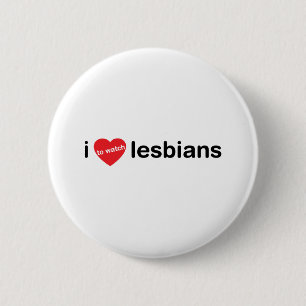 Chapa Redonda De 5 Cm Amo mirar a lesbianas