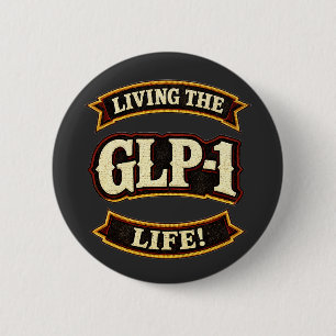 Chapa Redonda De 5 Cm Amo mis GLP-1/Vivo la vida GLP-1