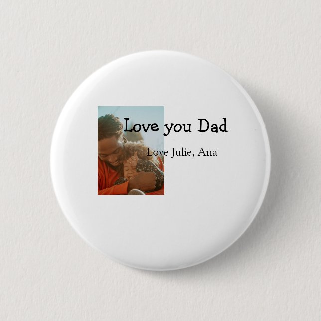 Chapa Redonda De 5 Cm Amo papá padre día agregar nombre de foto simple (Anverso)
