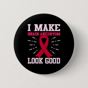 Chapa Redonda De 5 Cm Aneurysm Look Good Awareness Mes Support Graphic