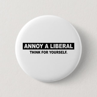 CHAPA REDONDA DE 5 CM ANOTAR UN LIBERAL. PIENSA EN TI MISMO