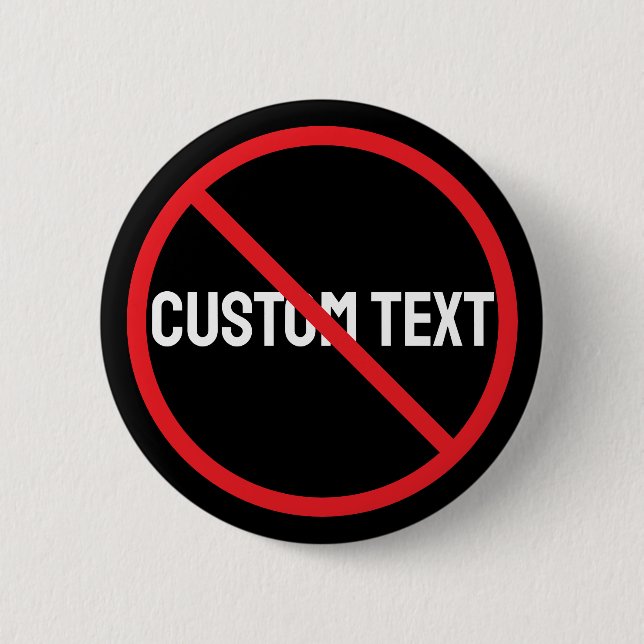 Chapa Redonda De 5 Cm Anti Custom Text Black Round Button Design Style (Anverso)