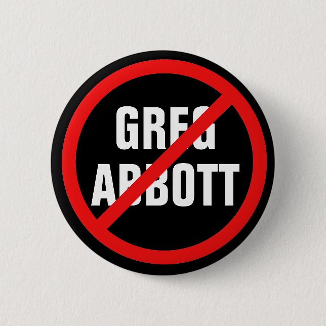 Chapa Redonda De 5 Cm Anti Greg Abbott Texas Democrat (Anverso)