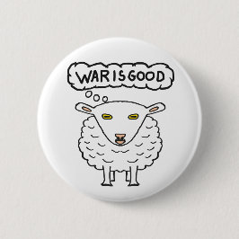 Chapa Redonda De 5 Cm Anti-guerra - La guerra es un buen bovino