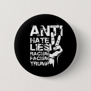 Chapa Redonda De 5 Cm Anti Odio Mentiras Racismo Facismo Trump