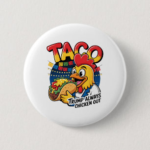 Chapa Redonda De 5 Cm Antit Trump Siempre se Acobarda Divertida Protesta