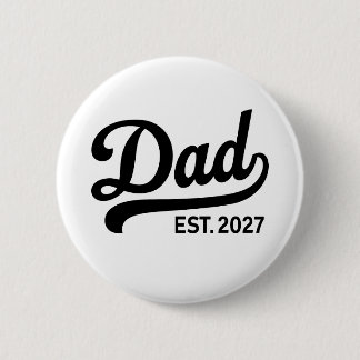 Chapa Redonda De 5 Cm Anuncio de nuevo padre para ser papá en 2027