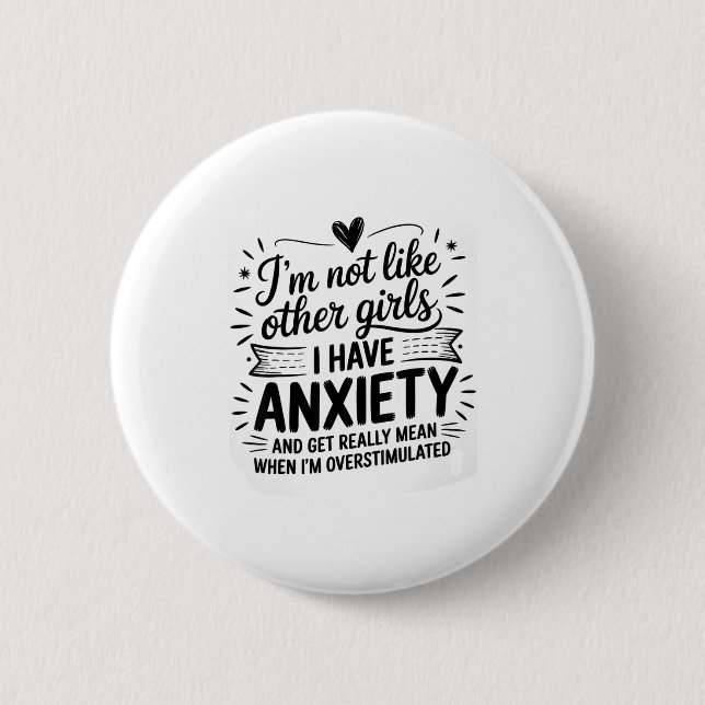 Chapa Redonda De 5 Cm Anxiety Humor For Women With Overstimulation  (Anverso)