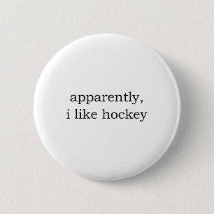 Chapa Redonda De 5 Cm Aparentemente me gusta el hockey