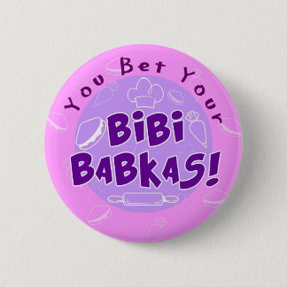 Chapa Redonda De 5 Cm "Apostas A Tu Bibi Babkas" Perfecto Extraños