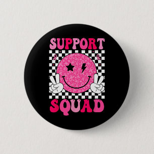 Chapa Redonda De 5 Cm Apoyar la sonrisa de cinta rosada Squad Face Mama