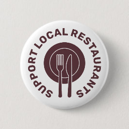 Chapa Redonda De 5 Cm Apoyar los restaurantes locales