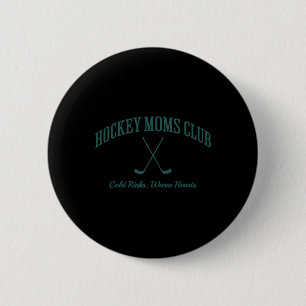 Chapa Redonda De 5 Cm Apoyo a Jugadores del Club de Hockey Mamá de Hocke