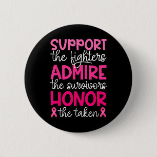 Chapa Redonda De 5 Cm Apoyo al cáncer de mama Admire el cáncer de mama d