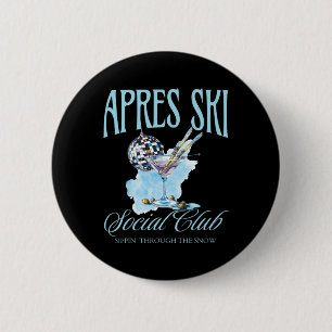 Chapa Redonda De 5 Cm Apres Ski Social Club Bebe Fiesta Mujeres Invierno