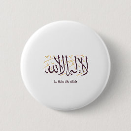 Chapa Redonda De 5 Cm Arabic Calligraphy Islamic Art La ilaha illa Allah