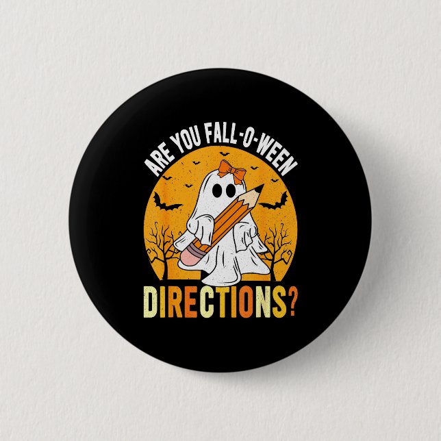 Chapa Redonda De 5 Cm Are You Fall-o-ween Direction Funny Sarcastic Quot (Anverso)