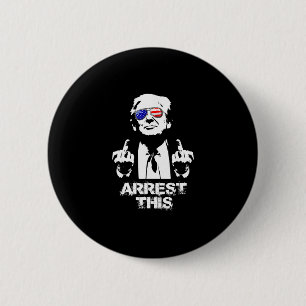 Chapa Redonda De 5 Cm Arresto de Trump Esto