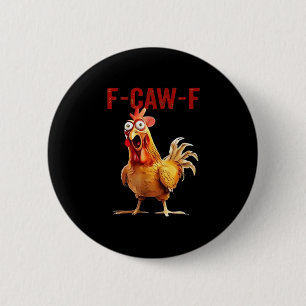 Chapa Redonda De 5 Cm Arte Clásico Vintage de Pollo F-Caw-F