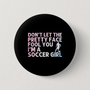 Chapa Redonda De 5 Cm Arte de fútbol divertido para chicas mujeres amant