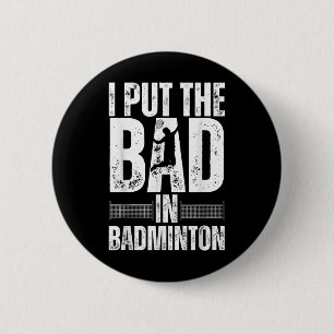 Chapa Redonda De 5 Cm Arte Divertido de Bádminton para Hombres y Mujeres