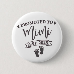 Chapa Redonda De 5 Cm Ascendido a Mimi Est. La próxima abuela en 2025