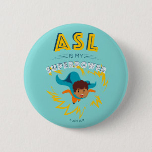 Chapa Redonda De 5 Cm ASL es mi superpotencia