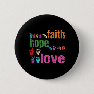 Chapa Redonda De 5 Cm ASL Faith Hope Love American Rótulo Language Chris