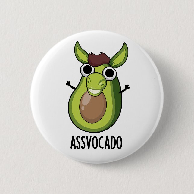 Chapa Redonda De 5 Cm Ass-vocado Funny Aguacate Pun (Anverso)