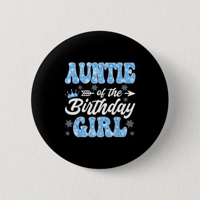 Chapa Redonda De 5 Cm Auntie Of The Birthday Girl Snowflakes Winter Chri (Anverso)
