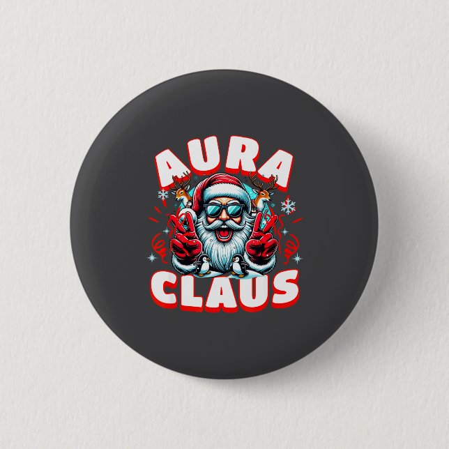 Chapa Redonda De 5 Cm Aura Claus For Funny Santa Christmas Meme Quote  (Anverso)