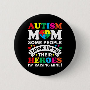 Chapa Redonda De 5 Cm Autismo Mamá Algunas Personas Miran A Sus Héroes A