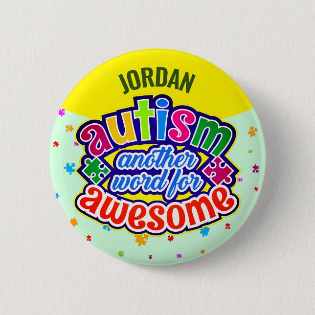 Chapa Redonda De 5 Cm AUTISMO otra palabra para AWESOME (Anverso)
