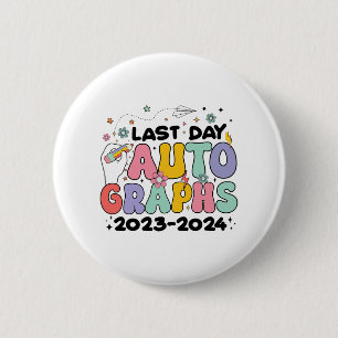 Chapa Redonda De 5 Cm Autografías De Día 2023-2024 Retro El Último Día D