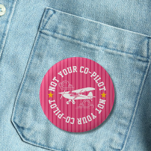 Chapa Redonda De 5 Cm Avión No Es Tu Copiloto Divertido Rosa