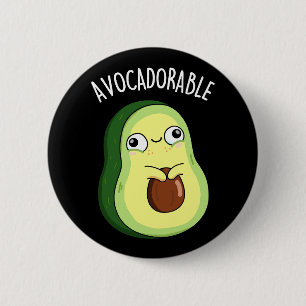 Chapa Redonda De 5 Cm Avoc adorable Funny Aguacate Pun