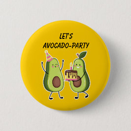 Chapa Redonda De 5 Cm Avocado Birthday Celebration Custom Pin