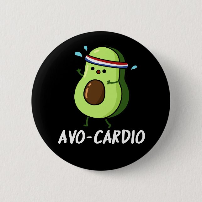 Chapa Redonda De 5 Cm Avocardio Funny Ejercicio Aguacate Pun Dark BG (Anverso)