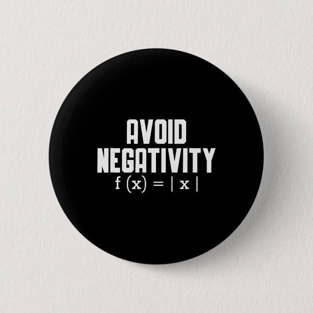 Chapa Redonda De 5 Cm Avoid Negativity Funny Teacher Math Equation Quote (Anverso)
