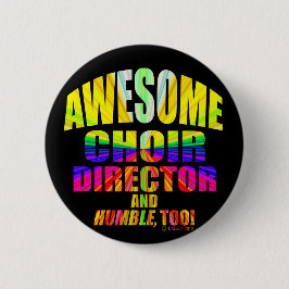 Chapa Redonda De 5 Cm Awesome Choir Director