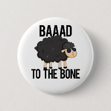 Baaad To The Bone Funny Black Sheep Pun