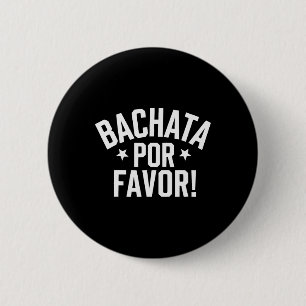 Chapa Redonda De 5 Cm Bachata bailando bailarina latina de danza Bachata