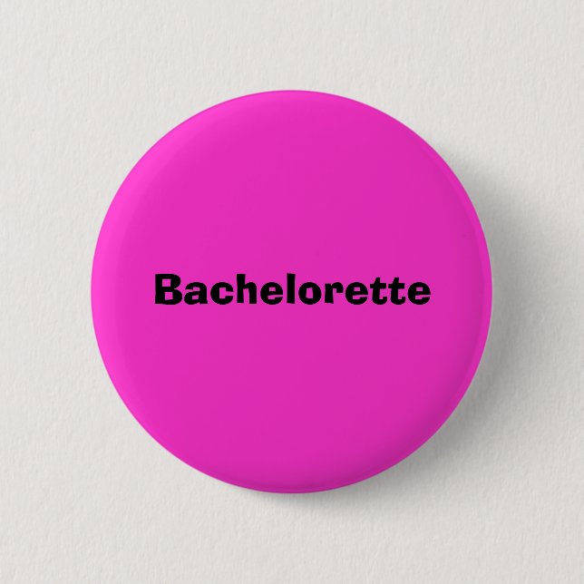Chapa Redonda De 5 Cm Bachelorette (Anverso)
