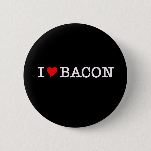 Chapa Redonda De 5 Cm Bacon I Love (Anverso)